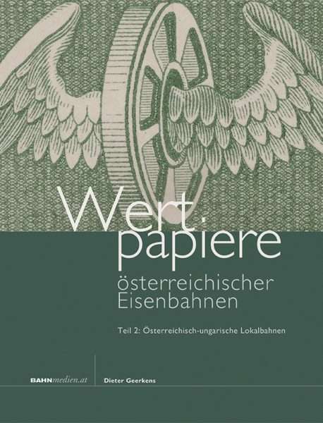 Wertpapiere österreichischer Eisenbahnen, Teil 2