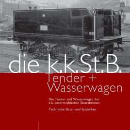 Tender und Wasser­wagen der kkStB