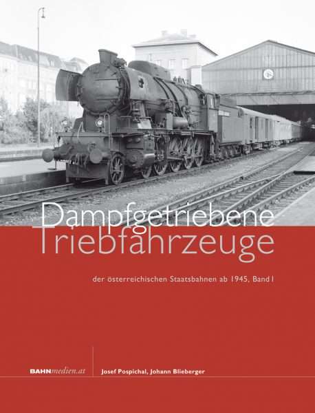 Dampfgetriebene Triebfahrzeuge Band 1