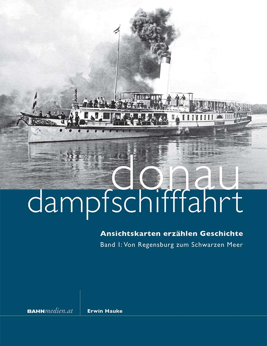 Donaudampfschifffahrt Band 1