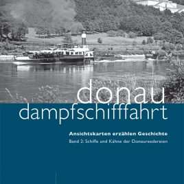 Donaudampfschifffahrt Band 2