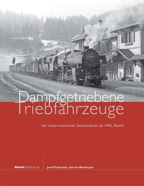 Dampfgetriebene Triebfahrzeuge Band 2