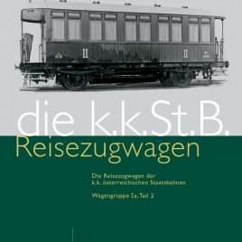 die kkStB Reisezugwagen Ia Teil 2