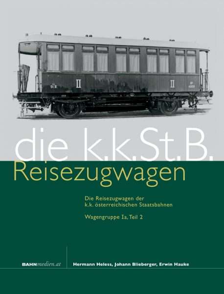 die kkStB Reisezugwagen Ia Teil 2