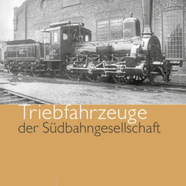 Cover "Triebfahrzeuge der Südbahngesellschaft"