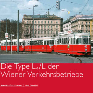 Die Type L<sub>4</sub>/L der Wiener Verkehrsbetriebe