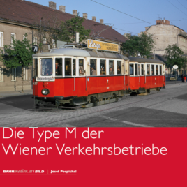 Die Type M der Wiener Verkehrsbetriebe